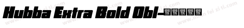 Hubba Extra Bold Obl字体转换